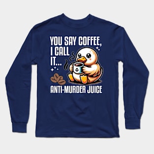 Caffeinated Duck Funny Long Sleeve T-Shirt